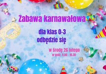 Zabawa karnawałowa klas 0-3